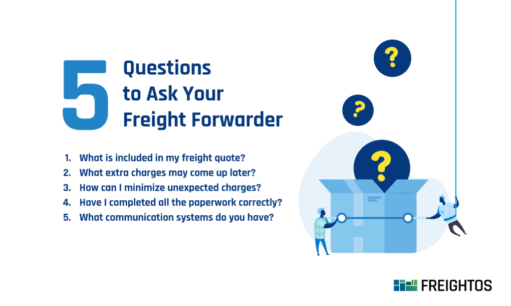 questions to ask your forwarder